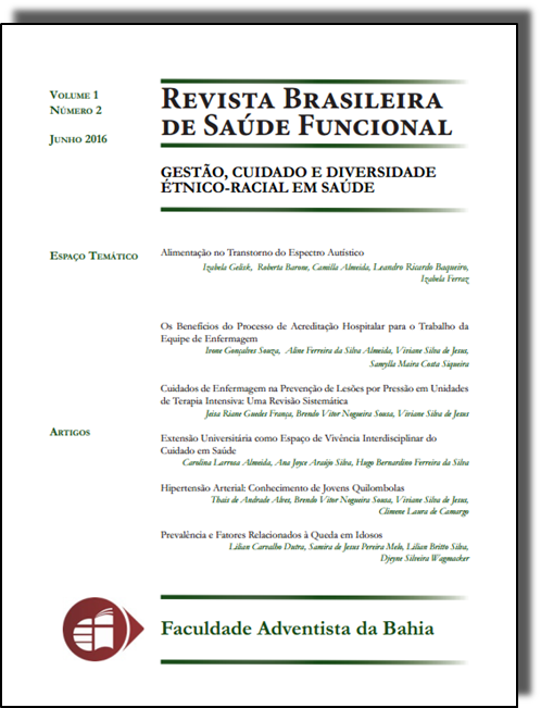 					Visualizar v. 4 n. 1 (2016): Revista Brasileira de Saúde Funcional - GESTÃO, CUIDADO E DIVERSIDADE ÉTNICO-RACIAL EM SAÚDE
				