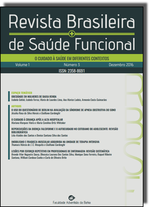 					Ver Vol. 4 Núm. 2 (2016): Revista Brasileira de Saúde Funcional - O Cuidado à Saúde Em Diferentes Contextos
				